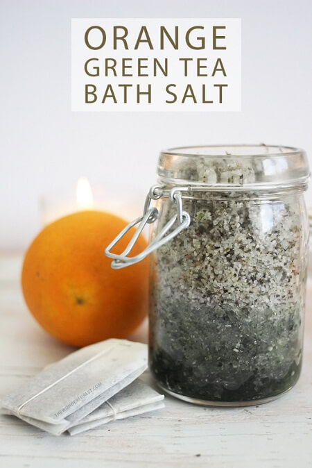 REFRESHING ORANGE GREEN TEA BATH SALT RECIPE - 10 Homemade Natural Bath Soaks/Salts- DIY