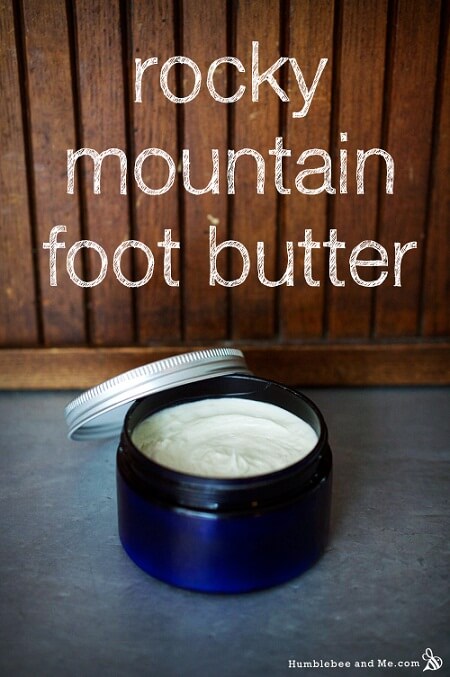 Rocky Mountain Foot Butter - 10 Homemade Natural Hand & Foot Creams - DIY
