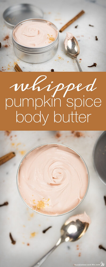Whipped Pumpkin Spice Body Butter - 10 Homemade Natural Body Butters - DIY